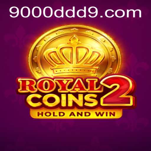 RoyalCoins2: A Deep Dive into the Thrilling World of 9000ddd